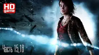 Beyond Two Souls ИГРОФИЛЬМ PC HD. Прохождение Без комментариев. 1440p60