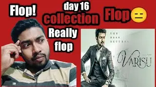 VARISU DAY 16 BOX OFFICE COLLECTION VARISU REALLY FLOP😱😱😮🥺Varisu total box office collection 😱flop