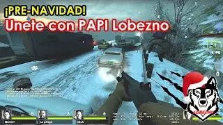 “Calentando la Navidad en L4D2 🎄🔥 – Pre Navidad con Lobezno”