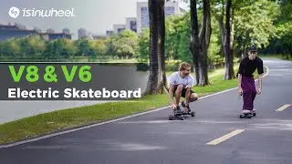 isinwheel V8 & V6 Electric Skateboard | Roll in style