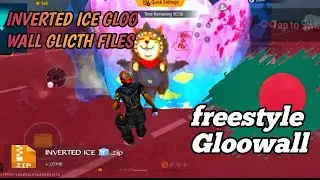 Inverted ice Gloo Wall Glicth Files 📁|Freestyle Gloowall Gameplay|Link comment| EX-BEATZ