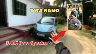Tata Nano front door speaker installation 😍
