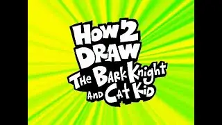 How 2 Draw The Bark Knight and Cat Kid | Dav Pilkey at Home