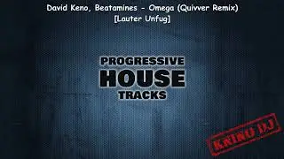 David Keno, Beatamines - Omega (Quivver Remix)