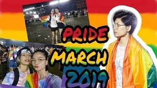MY FIRST PRIDE MARCH | PRIDE MARCH 2019 #RESISTTOGETHER