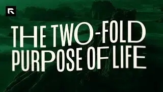 The Two-Fold Purpose of Life || David Platt