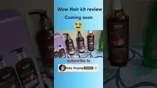 Wow Hair kit review video 😍 coming soon !!!!!