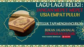 LAGU RELIGI PENUH MAKNA