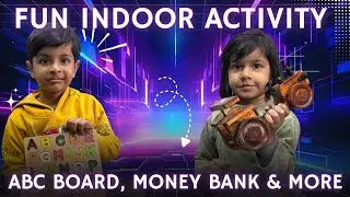 Fun Indoor Learning Activities for Kids | ABC Board, Money Bank & More