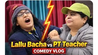 PT Teacher Ki Class Me Lallu Bacha 😂🔥 | School Comedy | Angel Gupta Official