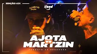 MARTZIN (MG) X AJOTA | SEMIFINAL | BDA 431 (EDI&Ccedil;&Atilde;O DE 45 SEGUNDOS)