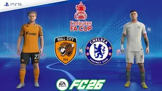 Hull City vs. Chelsea | Emirates FA Cup | Full Match | FC 26 - PS5™[4K]