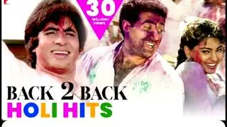Back 2 Back Holi Hits 🌸 | 30 Million+ Views | Evergreen Bollywood Holi Songs