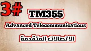 Advanced Telecommunications  TM355 session 2 ( Math  )