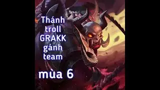 Th&aacute;nh troll GRAKK