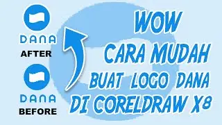 Cara Cepat Membuat Logo Dana Di Coreldraw x8