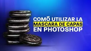 Cómo utilizar máscaras de capas en Photoshop