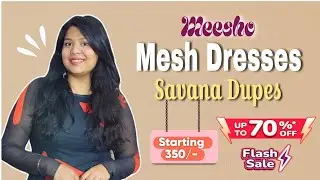 Meesho Mesh Dresses Try on Hual | Valentine/Birthday/Parties Dresses Savana Inspired💕Kinny Aggarwal