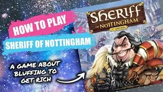 How to Play Sheriff of Nottingham | Board Game Rules & Instructions