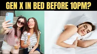 Why Gen X Loves Being in Bed by 10 PM