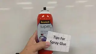 Tips for Spray Glue Adhesive