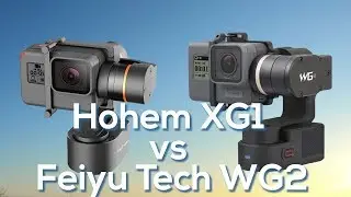 Hohem XG1 vs Feiyu Tech WG2 comparison
