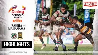 HIGHLIGHTS -  Zahira College vs Mahanama College - Dialog Schools Rugby League 2025