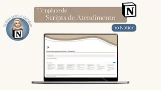 Template de Template de Scripts de Atendimento, Venda e Checklists | Template Notion por Le Beraldo