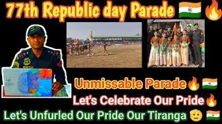 Happy 77th Republic day To all | Let's Unfurled Our Pride Our Tiranga 🫡🇮🇳 | Unmissable Parade 🔥🇮🇳