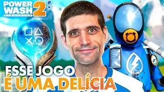 Esse jogo é uma DELÍCIA, Power Wash Simulator 2 PLATINADO