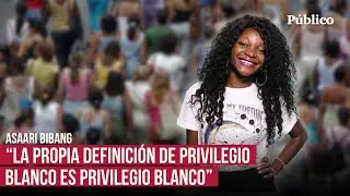 La hipótesis del privilegio blanco, por Asaari Bibang