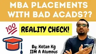 MBA Placements With BAD ACADS. Lets Decide It