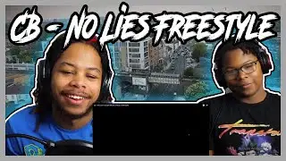CB - No Lies Freestyle [Music Video] | GRM Daily