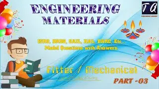 Technical Fitter&Mechanical-Engineering materials Part-03 for ISRO/DRDO/SAIL/HAL/BARC for All Exams.