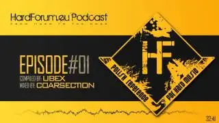 Episode#01 - Coarsection @ HardForum.eu Podcast - Compiled by Ubex