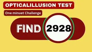 Optical illusion One Minute  Challenge Eagle Eyes Find the number[2928] Eyes Test