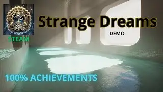 Strange Dream Demo - 100% Achievements Run [STEAM]