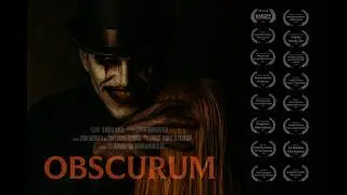 Award Winning Short Horror FIlm - OBSCURUM
