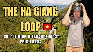 Riding the H&agrave; Giang Loop SOLO &ndash; Vietnam&rsquo;s Wildest Adventure 🇻🇳