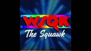 WSQK The Squawk - Sung Jingles