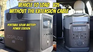 Vehicle to load V2L for ANY Electric car - Ecoflow Delta portable solar batteries