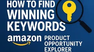 ✅ 🔍 How to Find Winning Keywords Using Amazon Product Opportunity Explorer|@RubiOsmanNetEarnerPro