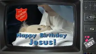 The Salvation Army Happy Birthday Jesus CSA 1989