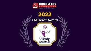 TALHero Award to Vikalp Sansthan | TALHero Awards | TAL World Kindness Day 2022