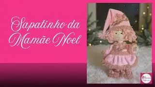 Sapatinho da Mamãe Noel