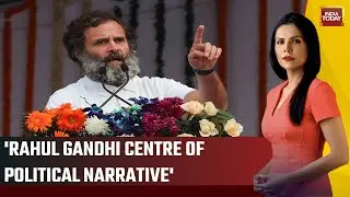 'This Situation Has Potential For Rahul Gandhi': India Today National Affairs Editor Rahul Srivastav