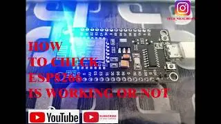 How to check ESP8266 is working or not / blinking ESP8266