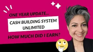 Cash Building System Unlimited - ONE YEAR UPDATE! 2021 - 2022 - How Much Did I Earn?