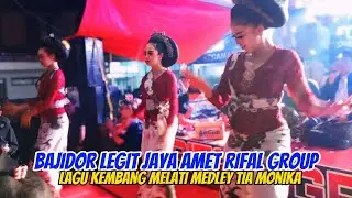 BAJIDOR LEGIT JAYA AMET RIFAL GROUP LAGU KEMBANG MELATI MEDLEY TIA MONIKA 