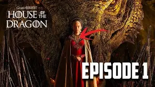 House of the Dragon Episode 1 Explained | Breakdown & Review + Game of Thrones Easter Eggs